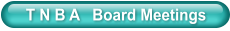 T N B A   Board Meetings