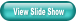 View Slide Show